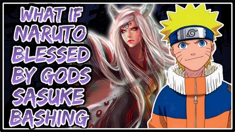 naruto blessed by the gods fanfiction sasuke bashing 25 Jan naruto blessed by the gods fanfiction sasuke bashing Posted at 2149h in family holiday destinations in uganda by. . Naruto blessed by the gods fanfiction sasuke bashing